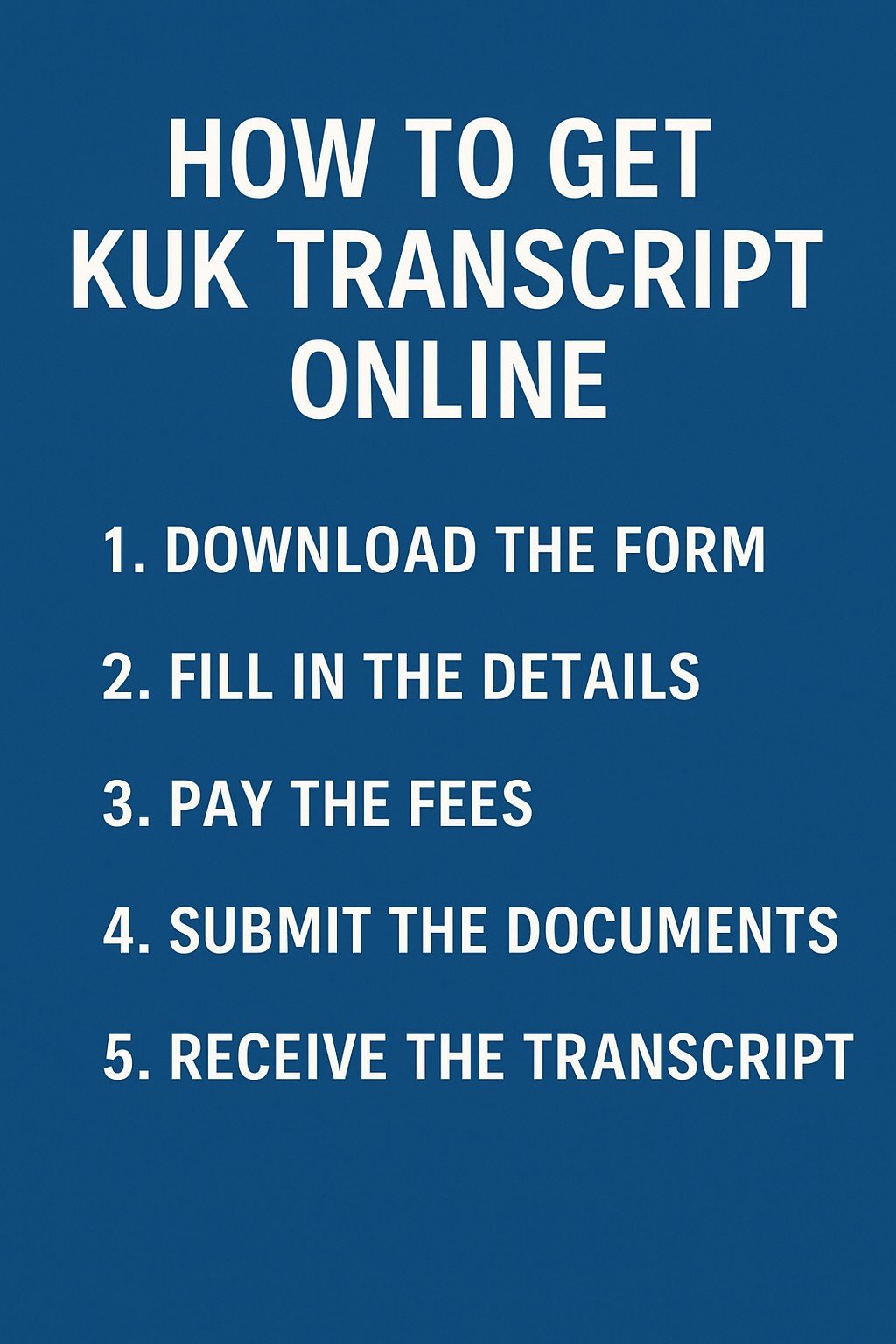 How to get KUK Transcript online How to get KUK Transcript online